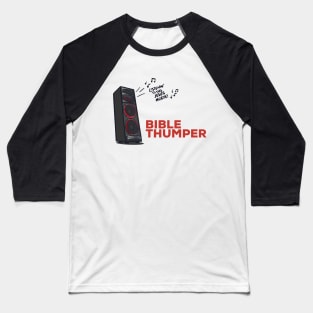 Bible Thumper Baseball T-Shirt